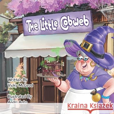 The Little Cobweb Andri Anto Vicky McLeod 9781399980876 Vicky McLeod - książka