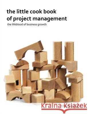 The Little Cook Book Of Project Management Thom Poole 9781447764779 Lulu.com - książka