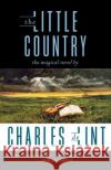 The Little Country Charles d 9780312876494 Orb Books