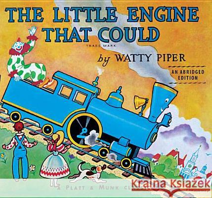 The Little Engine That Could Watty Piper George And Hauman 9780448457147 Grosset & Dunlap - książka
