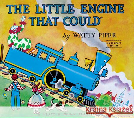 The Little Engine That Could Watty, Pseud Piper George And Doris Hauman 9780448487311 Grosset & Dunlap - książka