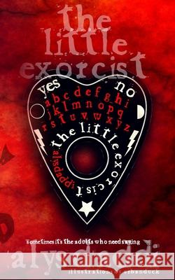 The Little Exorcist Matthew Cash Alys Daddi 9781675188880 Independently Published - książka