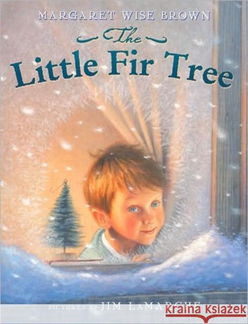 The Little Fir Tree: A Christmas Holiday Book for Kids Brown, Margaret Wise 9780064435291 HarperCollins - książka
