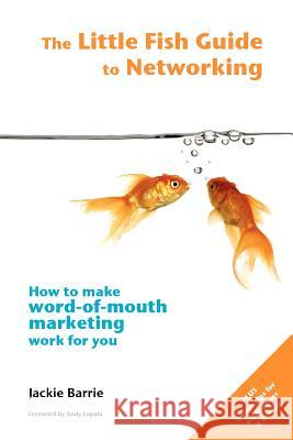 The Little Fish Guide to Networking Barrie, Jackie 9780956593320 Comms Plus - książka