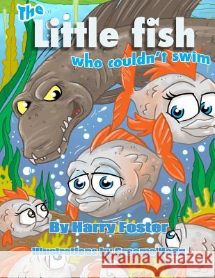 The Little Fish who couldn't swim Hogg, Graeme 9781518625701 Createspace - książka