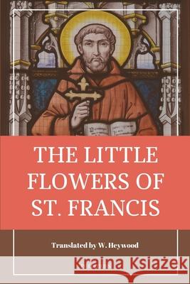 The Little Flowers of Saint Francis: Easy to Read Layout Saint Francis Of Assisi   9791029912061 Fv Editions - książka