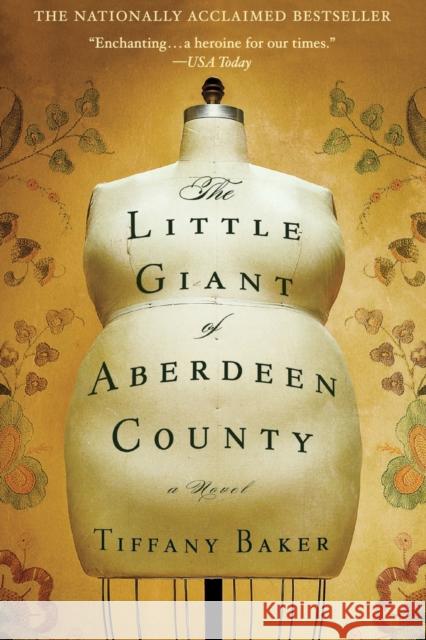 The Little Giant of Aberdeen County Tiffany Baker 9780446194228 Grand Central Publishing - książka