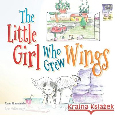 The Little Girl Who Grew Wings Msc D. Angelina Joyce Canizzaro 9781948260053 Strategic Book Publishing & Rights Agency, LL - książka