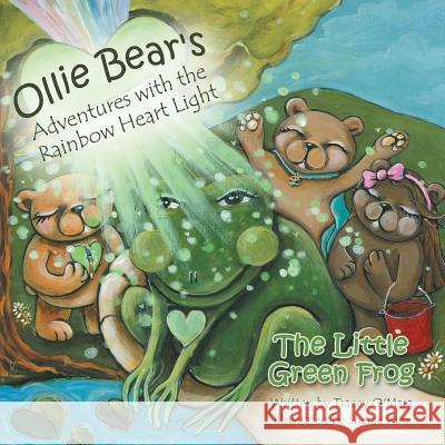 The Little Green Frog Tracey O'Mara 9781504356589 Balboa Press - książka