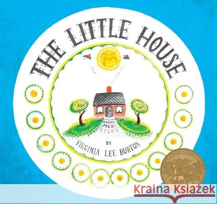 The Little House Virginia Lee Burton Virginia Lee Burton 9780395259382 Houghton Mifflin Company - książka