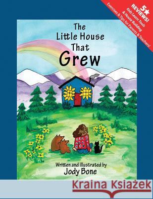 The Little House that Grew Bone, Jody A. 9781482087550 Createspace - książka