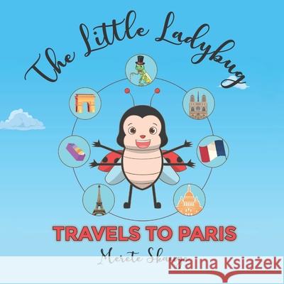 The little Ladybug travels to Paris Merete Skauge 9788797220412 Tinykingdompress - książka