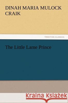 The Little Lame Prince  9783842437920 tredition GmbH - książka