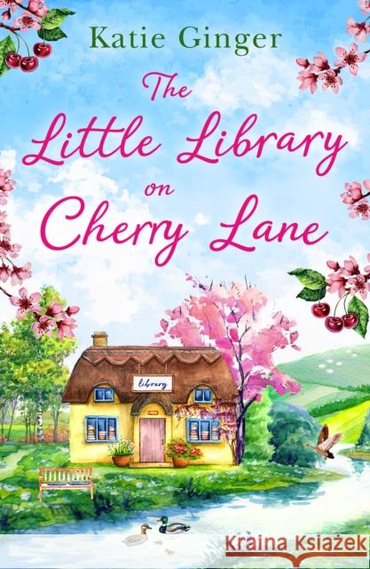 The Little Library on Cherry Lane Katie Ginger 9780008422769 HarperCollins Publishers - książka