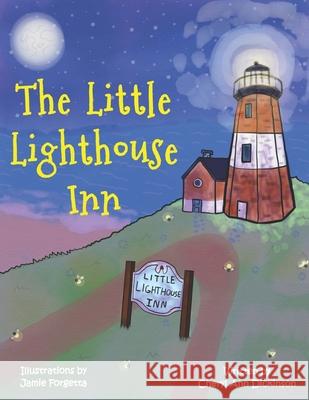 The Little Lighthouse Inn Jamie Forgetta Cheryl Ann Dickinson 9781950339228 Stillwater River Publications - książka