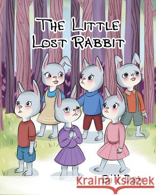 The Little Lost Rabbit Bill Day 9781684093281 Page Publishing, Inc. - książka