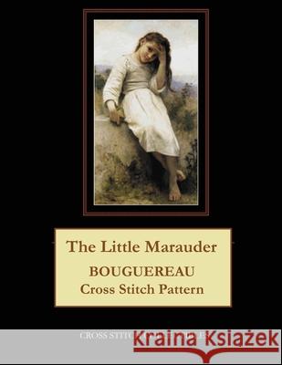 The Little Marauder: Bouguereau Cross Stitch Pattern Kathleen George Cross Stitch Collectibles 9781091499225 Independently Published - książka