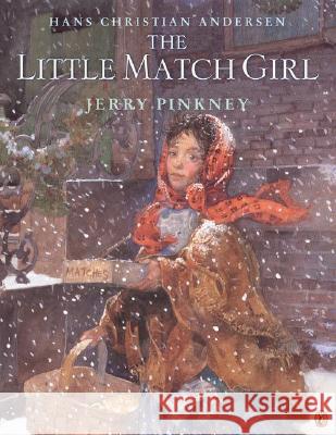 The Little Match Girl Jerry Pinkney Hans Christian Andersen Jerry Pinkney 9780142301883 Puffin Books - książka