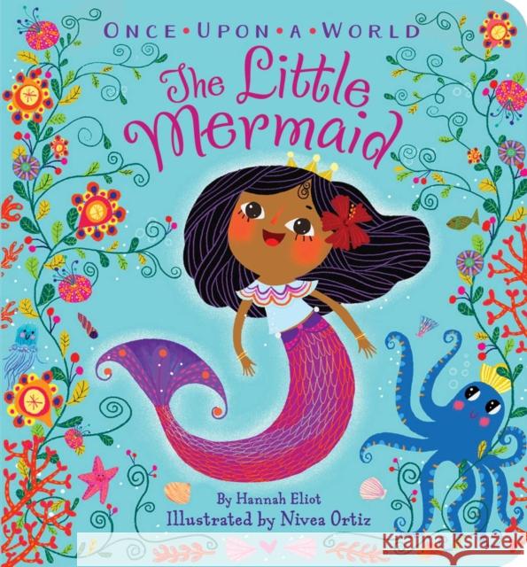 The Little Mermaid Hannah Eliot Nivea Ortiz 9781534435759 Simon & Schuster - książka