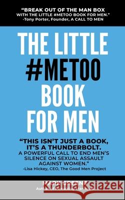 The Little #MeToo Book for Men Mark Greene 9780983466963 Thinkplay Partners - książka