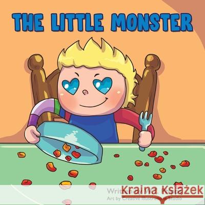 The Little Monster W T Phipps 9781977243546 Outskirts Press - książka
