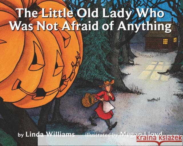 The Little Old Lady Who Was Not Afraid of Anything Linda Williams Megan Lloyd 9780690045840 HarperCollins Publishers - książka