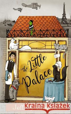 The Little Palace Jeffery Erlacher Mary P. Williams 9781643900346 Chipper Press - książka