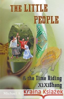 The Little People & the Time-Riding Sailfin Michael A Susko 9781393351924 Allroneofus Publishing - książka