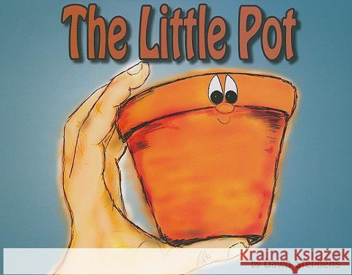 The Little Pot Dawn Stephens 9781933982113 Bplus Books - książka