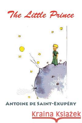 The Little Prince (Color Edition) Antoine de Saint-Exupéry 9781940849751 Ancient Wisdom Publications - książka