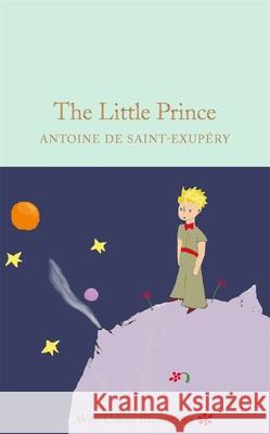 The Little Prince: Colour Illustrations de Saint-Exupéry Antoine 9781909621558 Pan Macmillan - książka