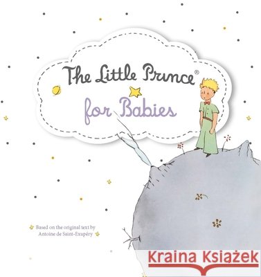 The Little Prince for Babies Board Book Antoine de Saint-Exupery 9781408378366 Hachette Children's Group - książka