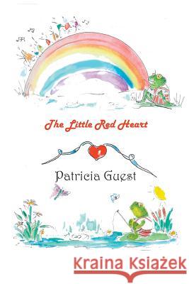 The Little Red Heart Patricia Guest 9781785073793 New Generation Publishing - książka