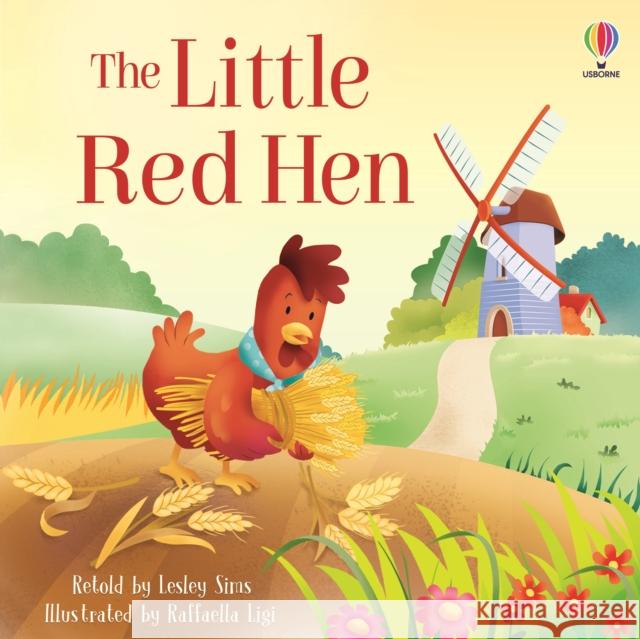 The Little Red Hen Lesley Sims 9781803704999 Usborne Publishing Ltd - książka