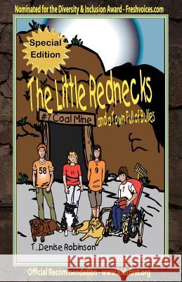 The Little Rednecks and a Town Full of Bullies Special Edition T. D. Robinson Janet Brooks T. D. Robinson 9781908822024 Ragz Books - książka