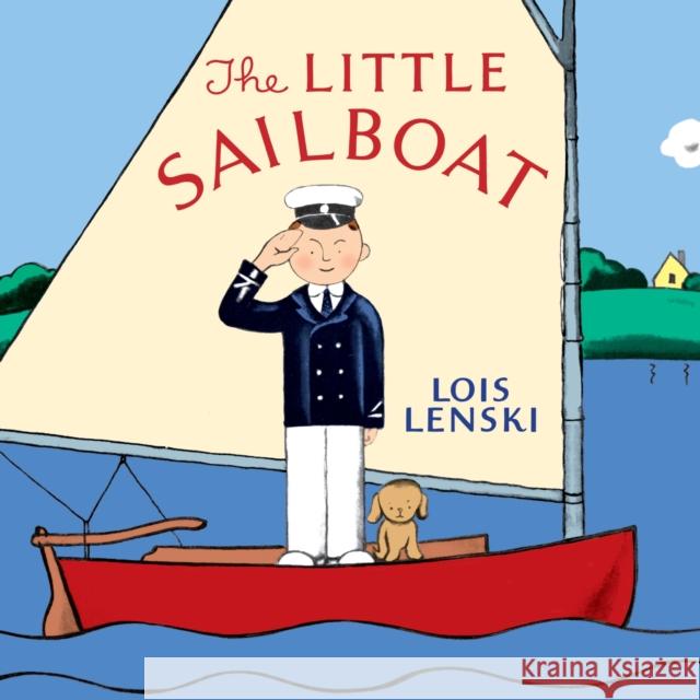 The Little Sailboat Lois Lenski 9781524770792 Random House Books for Young Readers - książka