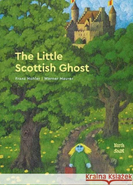 The Little Scottish Ghost Franz Hohler Werner Maurer 9780735845091 North-South Books - książka