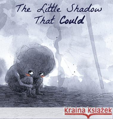The Little Shadow That Could Kim Green Miguel Cantu  9781088090244 IngramSpark - książka