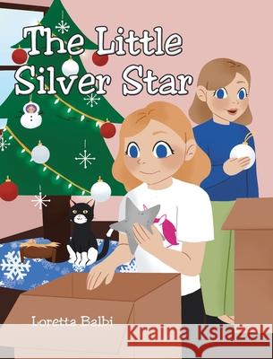 The Little Silver Star Loretta Balbi 9781638442318 Christian Faith - książka