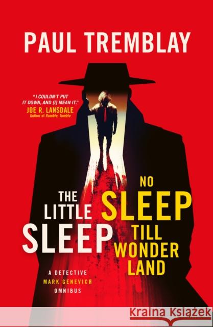 The Little Sleep and No Sleep Till Wonderland omnibus Paul Tremblay   9781789096316 Titan Books Ltd - książka