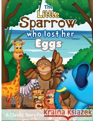 The Little Sparrow Who Lost Her Eggs Melani Harvey 9781492744979 Createspace - książka