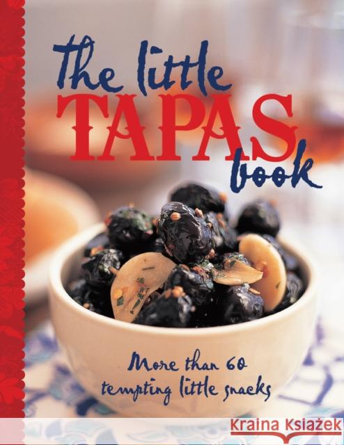 The Little Tapas Book   9781742660301 Murdoch Books - książka