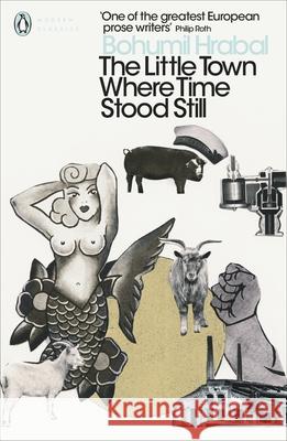 The Little Town Where Time Stood Still Hrabal Bohumil 9780241290248  - książka