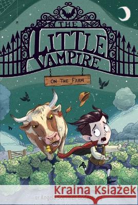 The Little Vampire on the Farm Angela Sommer-Bodenburg Ivanka T. Hahnenberger 9781534494169 Aladdin Paperbacks - książka