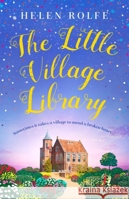 The Little Village Library Helen Rolfe 9781409191377 Orion - książka