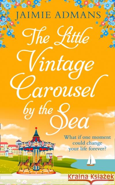 The Little Vintage Carousel by the Sea Jaimie Admans   9780008330866 HarperCollins - książka