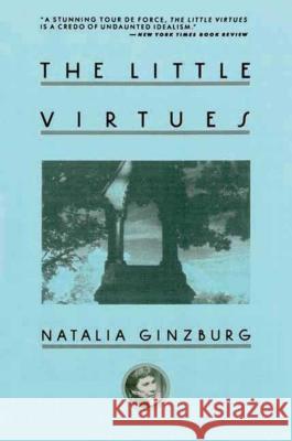 The Little Virtues Natalia Ginzburg 9781611457971 Arcade Publishing - książka