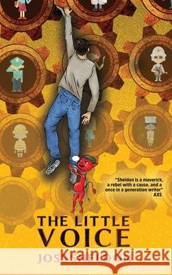 The Little Voice: A rebellious novel Joss Sheldon 9781716711565 Rebel Books - książka