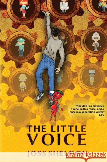 The Little Voice: A Rebellious Novel Joss Sheldon   9781789262667 Joss Sheldon - książka