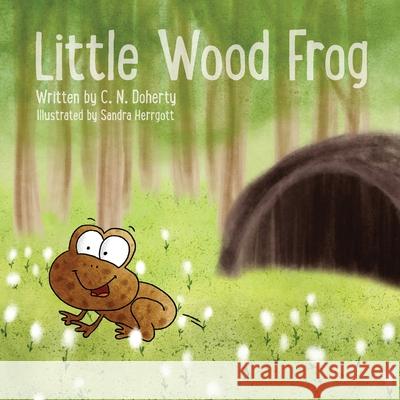 The Little Wood Frog C. N. Doherty Sandra Hergott 9781922594136 Shawline Publishing Group - książka